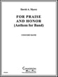 For Praise and Honor Concert Band sheet music cover